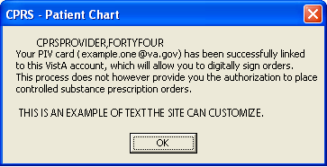 This screen capture shows the dialog that displays to confirm to the user that their card was linked to the VistA account. The last portion of text on this dialog can be cutomized by sites.